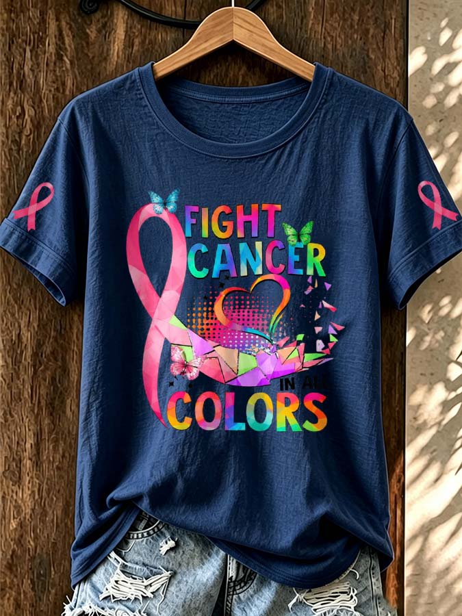 Women'S Pink FIGHT CANCER In All Colors Art Printed Casual T-Shirt