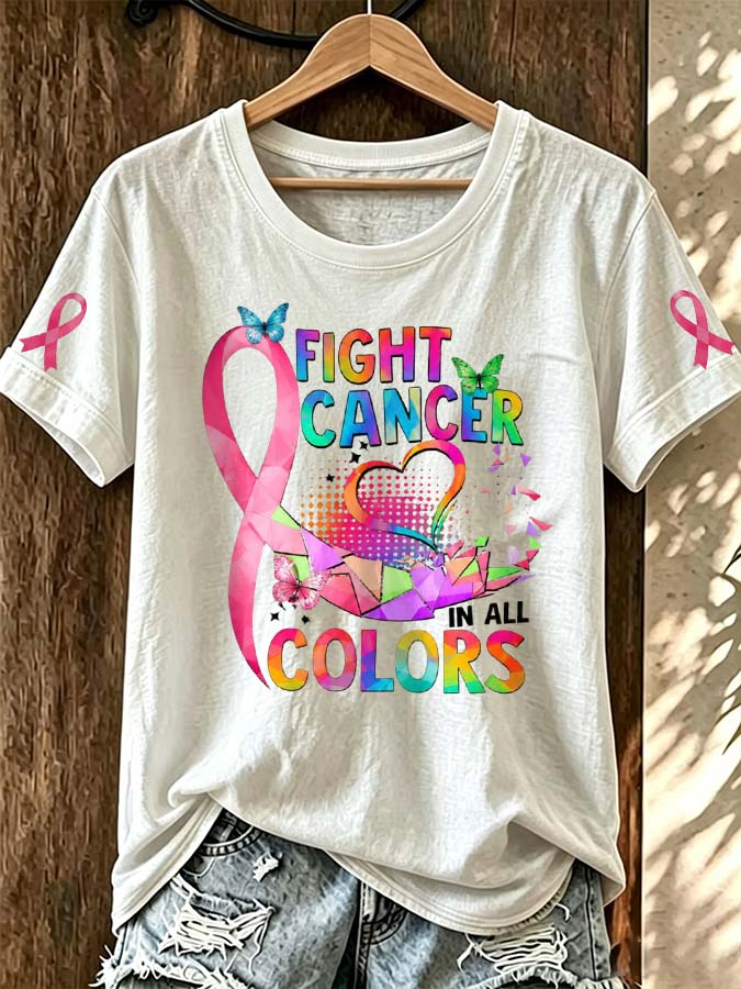 Women'S Pink FIGHT CANCER In All Colors Art Printed Casual T-Shirt