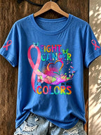 Women'S Pink FIGHT CANCER In All Colors Art Printed Casual T-Shirt