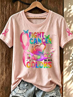 Women'S Pink FIGHT CANCER In All Colors Art Printed Casual T-Shirt